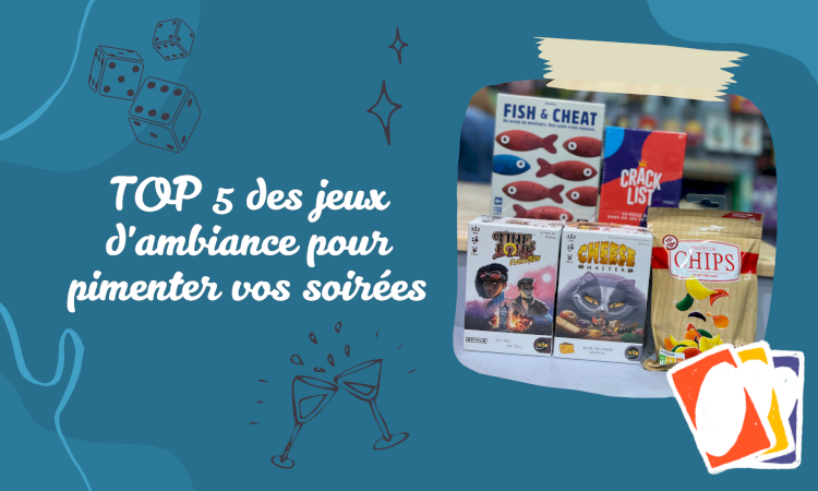 5 jeux de société pour pimenter vos soirées entre amis
