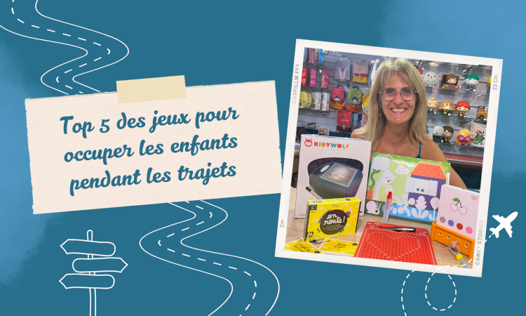 Comment occuper vos enfants pendant le trajet des vacances ?