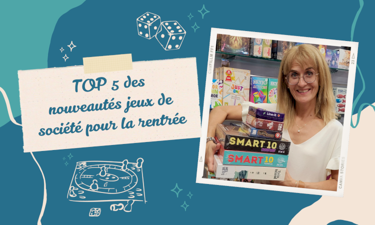 Notre TOP 5 des jeux de société pour la rentrée