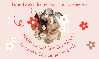 Atelier spécial fête des mères 2022 à L'Isle sur la Sorgue Atelier spécial fête des mères 2022 à L'Isle sur la Sorgue