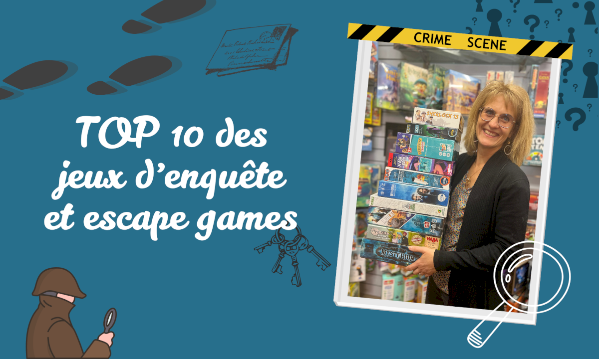 Notre TOP 10 des jeux d’enquête et escape games
