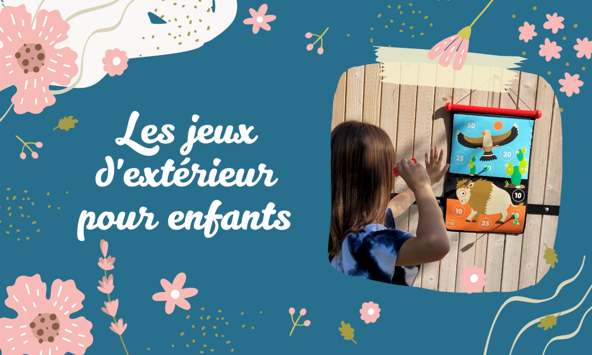 Comment occuper vos enfants en extérieur ? Comment occuper vos enfants en extérieur ?