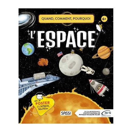 Livre Quand, Comment, Pourquoi l'Espace