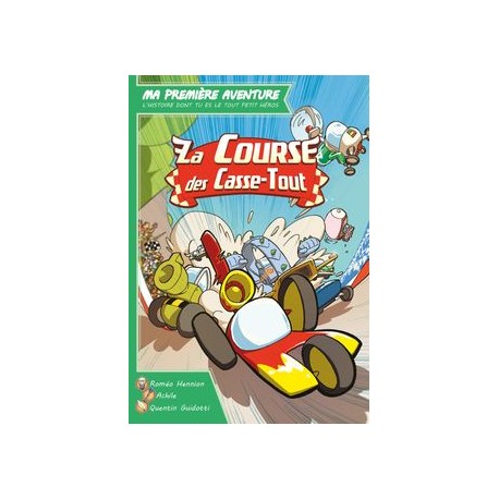 Livre Ma 1ère Aventure : La course des casse-tout