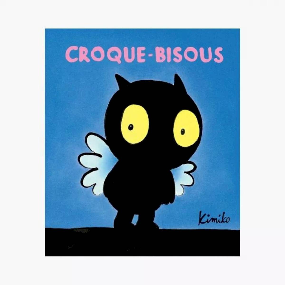 Livre Croque-bisous de Kimiko