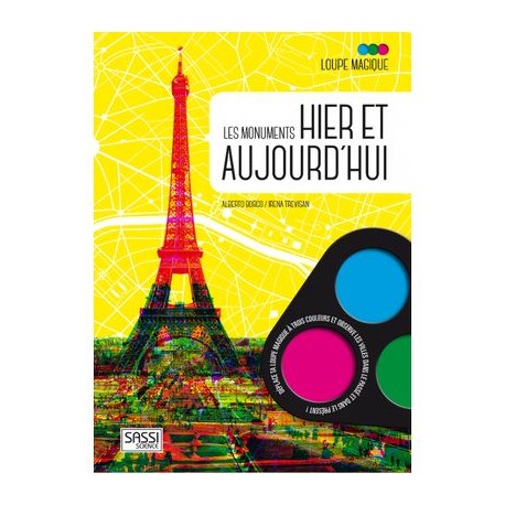 Livre loupe Les monuments hier et aujourd'hui