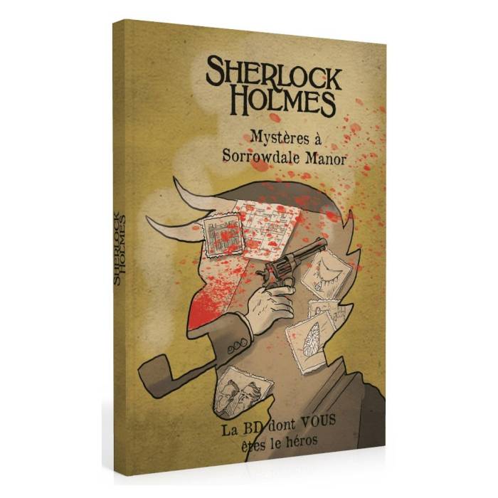 La BD dont vous êtes le héros : Sherlock Holmes - Mystères à Sorrowdale manor