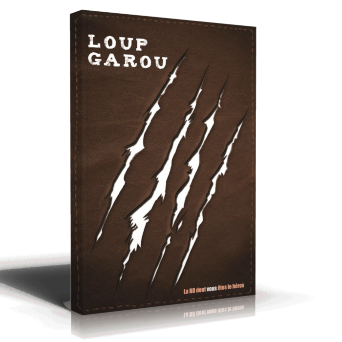 La BD dont vous êtes le héros : Loup Garou