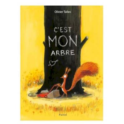 Livre C'est mon arbre - Ecole des Loisirs